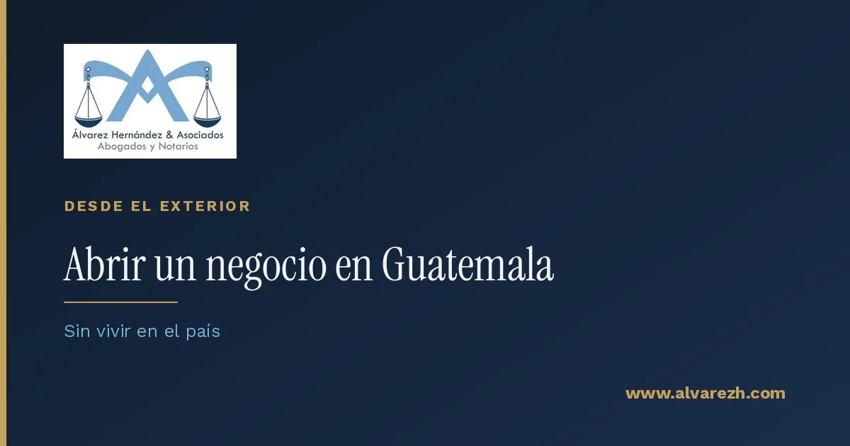 Imagen de portada del artículo: Cómo abrir un negocio en Guatemala si vive en Estados Unidos, España o Canadá