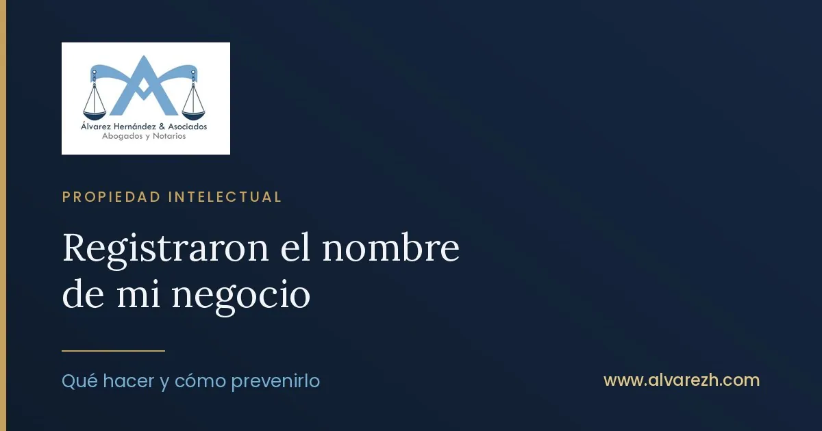 Imagen de portada del artículo: Alguien registró el nombre de mi negocio: qué hacer