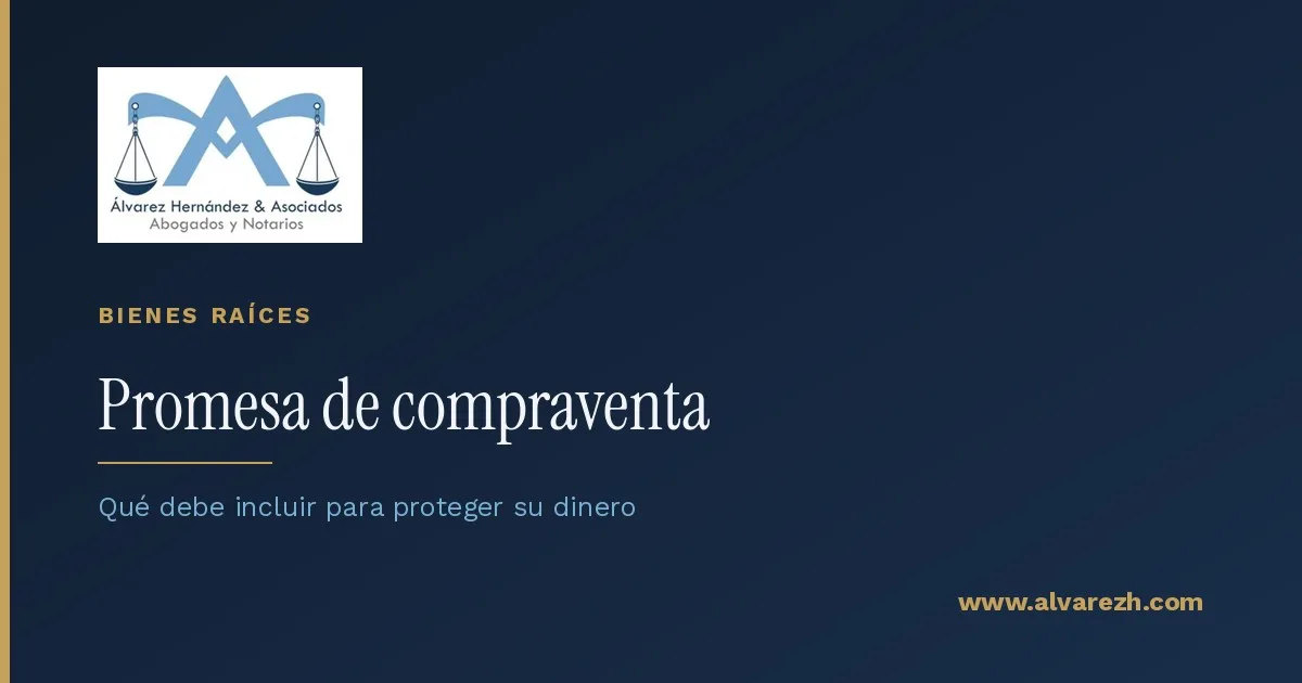 Imagen de portada del artículo: Promesa de compraventa: qué debe incluir para proteger su dinero