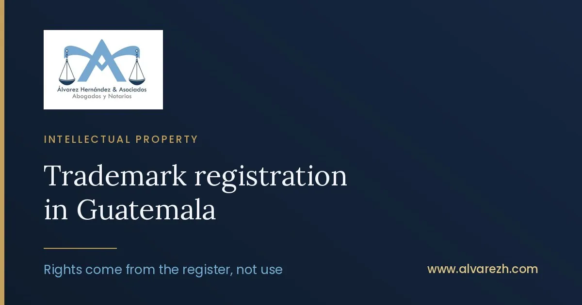 Cover image: Trademark registration in Guatemala: protect the brand before you enter